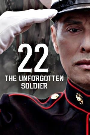 22: The Unforgotten Soldier streaming