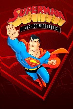 Superman, l'Ange de Métropolis streaming