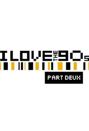 I Love the '90s: Part Deux streaming