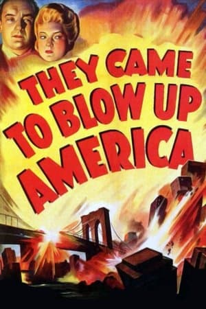 They Came to Blow Up America streaming
