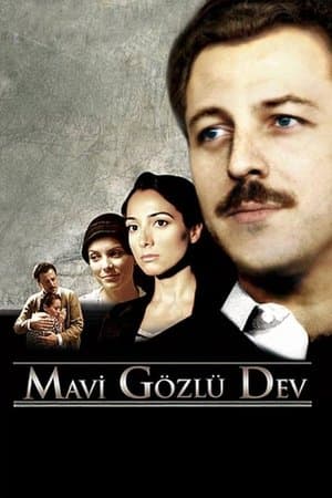 Mavi Gözlü Dev streaming