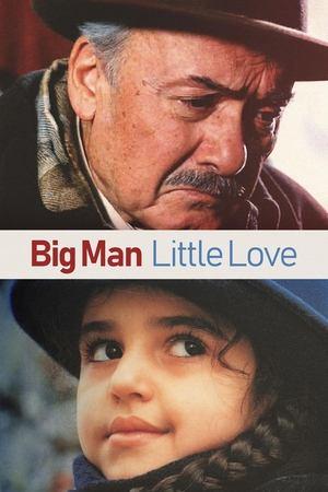 Big Man, Little Love streaming