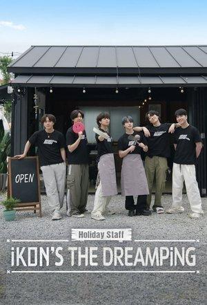 Holiday Staff: iKON's The DreamPing streaming