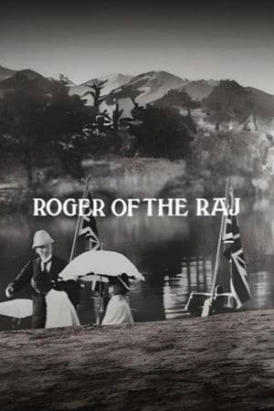 Roger of the Raj streaming