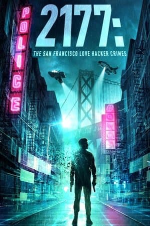 2177: The San Francisco Love Hacker Crimes streaming