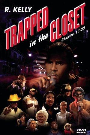 Trapped in the Closet: Chapters 13-22 streaming