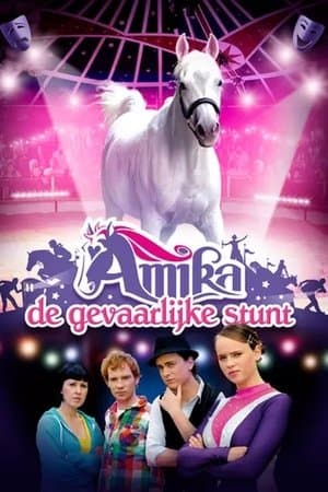 Amika: De Gevaarlijke Stunt streaming