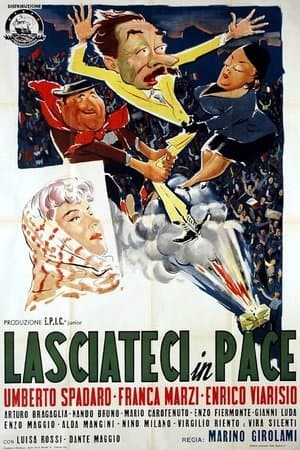 Lasciateci in pace streaming
