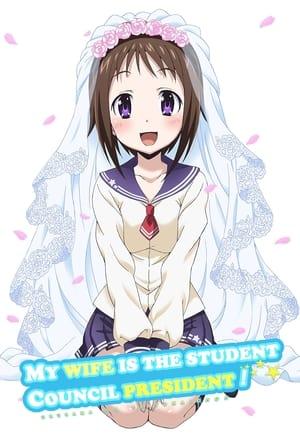 My Wife is the Student Council President streaming
