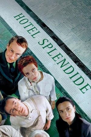 Hotel Splendide streaming