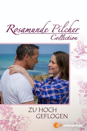 Rosamunde Pilcher: Zu hoch geflogen streaming