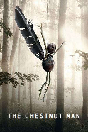 The Chestnut Man streaming