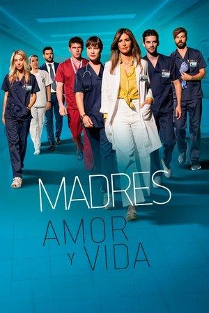 Madres: amor y vida streaming