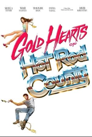 Gold Hearts of Hot Rod County streaming