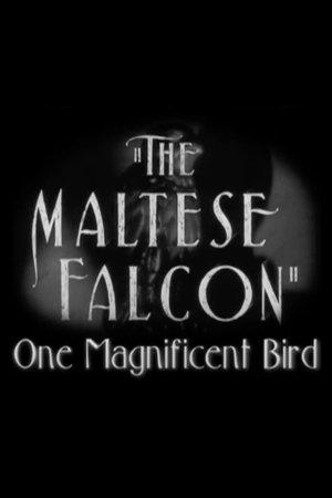 The Maltese Falcon: One Magnificent Bird streaming