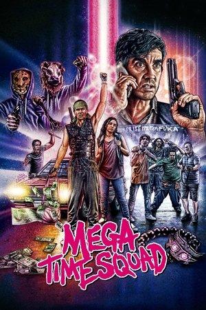 Mega Time Squad streaming
