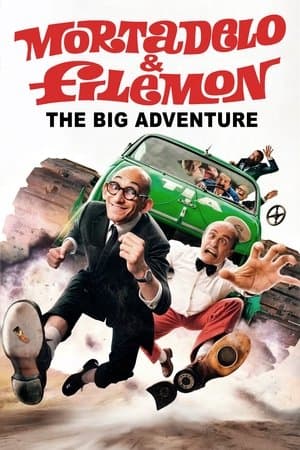 Mortadelo & Filemon: The Big Adventure streaming
