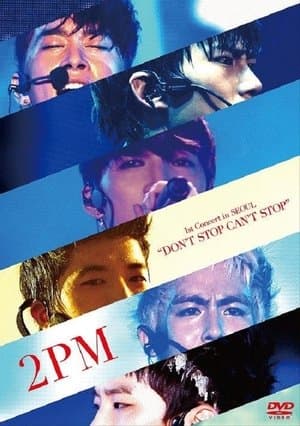 2PM - 1st Concert in Seoul streaming