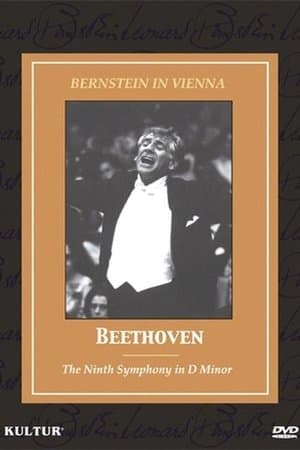 Bernstein in Vienna: Beethoven, The Ninth Symphony streaming
