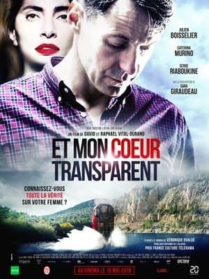 Et mon cœur transparent streaming
