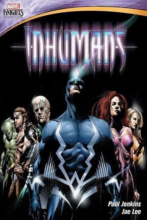 Marvel Knights: Inhumans streaming