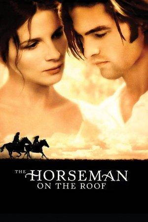 The Horseman on the Roof streaming