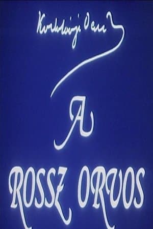 A Rossz Orvos streaming