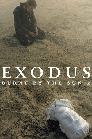 Burnt by the Sun 2: Exodus streaming