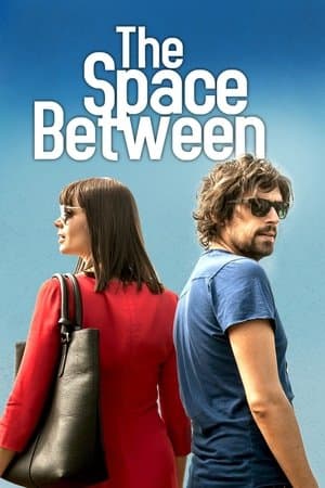 The Space Between streaming
