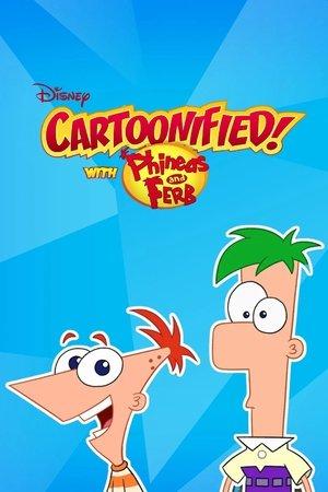 Cartoonified! With Phineas and Ferb streaming