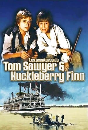 Les Aventures de Tom Sawyer et Huchleberry Finn streaming