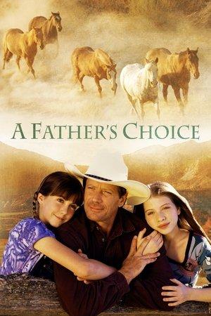 A Father's Choice streaming