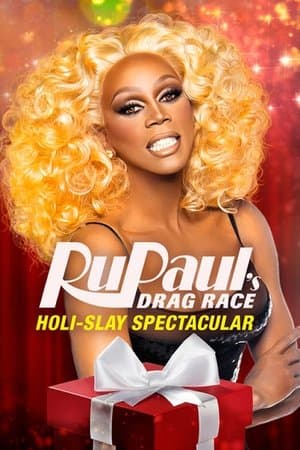 RuPaul's Drag Race Holi-Slay Spectacular streaming