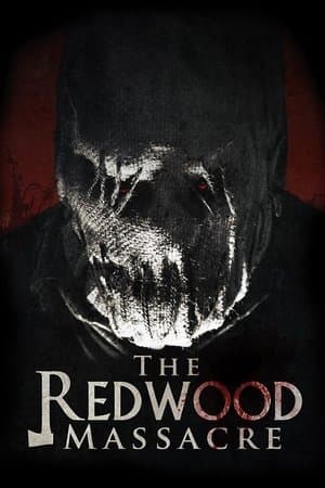 The Redwood Massacre streaming