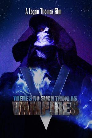 There's No Such Thing as Vampires streaming