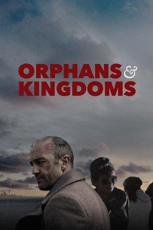 Orphans & Kingdoms streaming