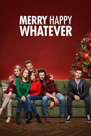 Merry Happy Whatever streaming