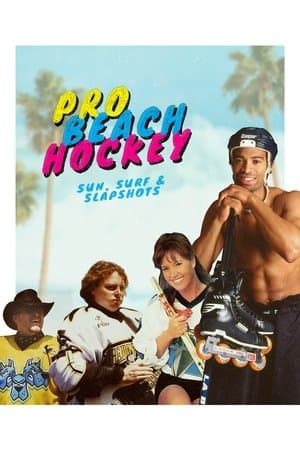 Pro Beach Hockey: Sun, Surf, & Slapshots streaming