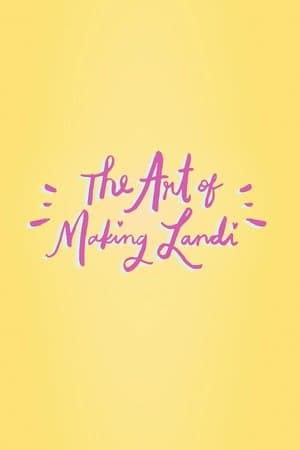 The Art of Making Landi streaming