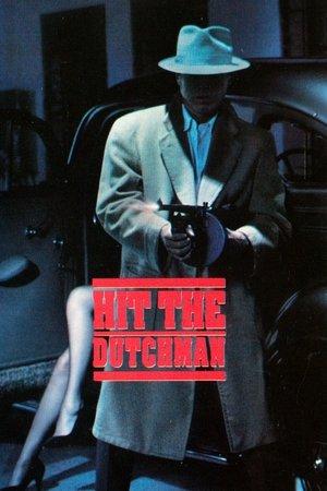 Hit the Dutchman streaming
