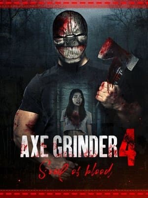 Axegrinder 4: Souls of Blood streaming