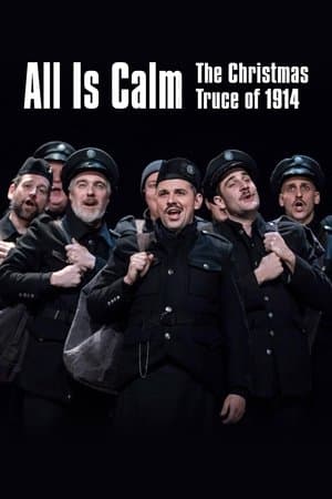 All Is Calm: The Christmas Truce of 1914 streaming