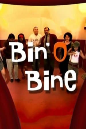 Bin'o'Bine streaming