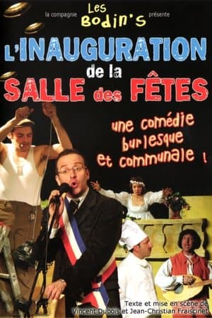 Les bodin's: l'inauguration de la salle des fêtes streaming