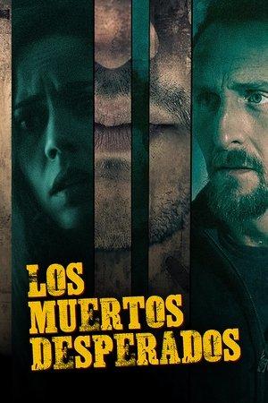 Los Muertos Desperados streaming