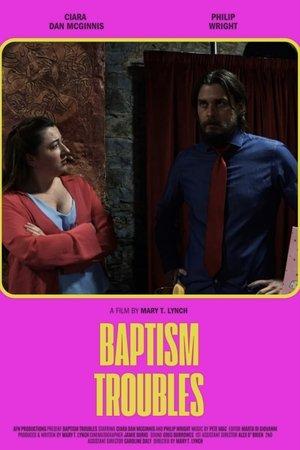 Baptism Troubles streaming