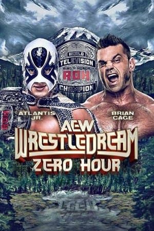AEW WrestleDream: Zero Hour streaming