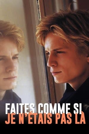 Faites comme si je n'étais pas là streaming