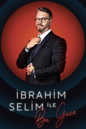Tonight with İbrahim Selim streaming