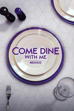 Come Dine with Me Mexico streaming